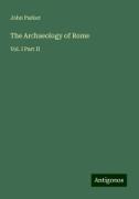 The Archaeology of Rome