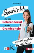 Gestärkt durchs Referendariat an der Grundschule