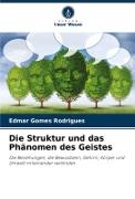 Die Struktur und das Phänomen des Geistes