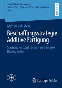 Beschaffungsstrategie Additive Fertigung