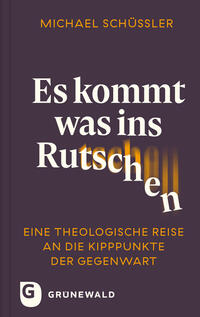 Vorderes Coverbild Es kommt was ins Rutschen