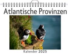 Atlantische Provinzen - (Wandkalender 2025, Kalender DIN A4 quer, Monatskalender im Querformat mit Kalendarium, das perfekte Geschenk)