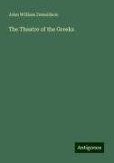 The Theatre of the Greeks