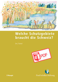 Vorderes Coverbild Welche Schutzgebiete braucht die Schweiz?