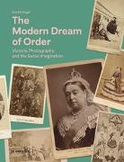 The Modern Dream of Order