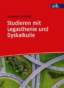 Studieren mit Legasthenie und Dyskalkulie