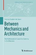 Between Mechanics and Architecture