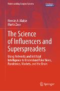 The Science of Influencers and Superspreaders