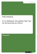 E.T.A. Hoffmanns 'Der goldene Topf' und die Hermeneutik des Sehens