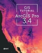 GIS Tutorial for ArcGIS Pro 3.4