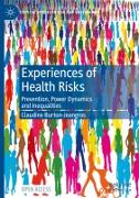 Experiences of Health Risks