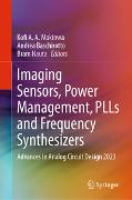 Imaging Sensors, Power Management, PLLs and Frequency Synthesizers