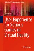 User Experience for Serious Games in Virtual Reality