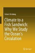 Climate to a Fish Sandwich: Why We Study the Ocean’s Circulation