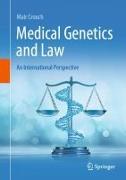 Medical Genetics and Law