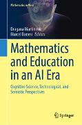 Mathematics and Education in an AI Era