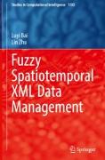 Fuzzy Spatiotemporal XML Data Management