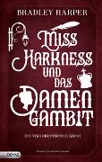 Miss Harkness und das Damengambit