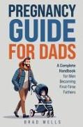 Pregnancy Guide For Dads