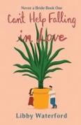 Vorderes Coverbild Can't Help Falling in Love