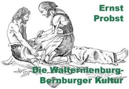 Vorderes Coverbild Die Walternienburg-Bernburger Kultur
