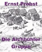 Vorderes Coverbild Die Aichbühler Gruppe