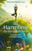 Harmonie für Körper & Seele - Finde deine Balance auf allen Ebenen