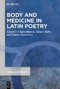 Body and Medicine in Latin Poetry