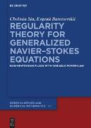 Regularity Theory for Generalized Navier–Stokes Equations