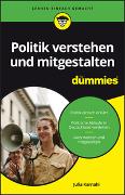 Politik verstehen und mitgestalten für Dummies