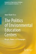 The Politics of Environmental Education Centres