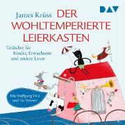 Vorderes Coverbild Der wohltemperierte Leierkasten. Gedichte für Kinder, Erwachsene und andere Leute