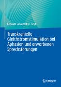 Transkranielle Gleichstromstimulation bei Aphasien und erworbenen Sprechstörungen