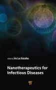 Nanotherapeutics for Infectious Diseases