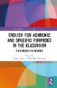 English for Academic and Specific Purposes in the Classroom