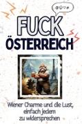 Fuck Österreich