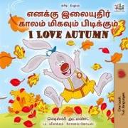 I Love Autumn (Tamil English Bilingual Children's Book)