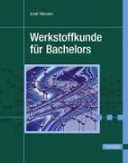 Werkstoffkunde für Bachelors