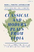 Global Theatre Anthologies: Classical and Modern Plays from India