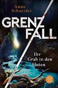 Grenzfall – Ihr Grab in den Fluten