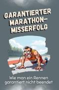 Garantierter Marathon-Misserfolg