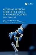 Adopting Artificial Intelligence Tools in Higher Education