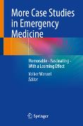 More Case Studies in Emergency Medicine