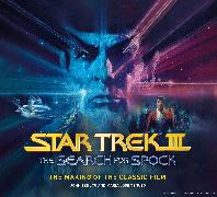 Star Trek III: The Search for Spock - The Making of the Classic Film