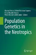 Population Genetics in the Neotropics