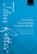 Geistliche Chorgesänge von John Rutter (Sacred Choral Songs by John Rutter)