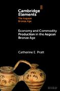 Economy and Commodity Production in the Aegean Bronze Age