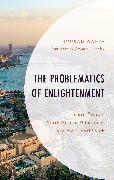 The Problematics of Enlightenment