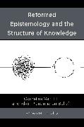 Reformed Epistemology and the Structure of Knowledge