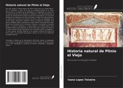 Historia natural de Plinio el Viejo